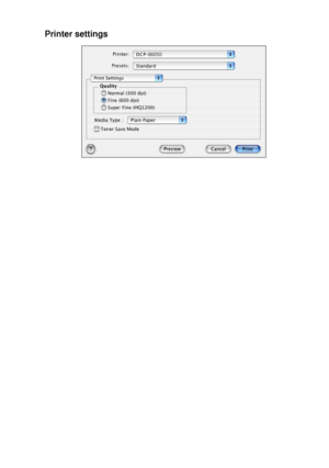Page 193USING YOUR DCP WITH A MACINTOSH®   11 - 6
Printer settings
 
