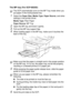 Page 83USING THE DCP AS A PRINTER   6 - 6
The MP tray (For DCP-8025D)
1Select the Paper Size, Media Type, Paper Source, and other 
settings in the printer driver.
Media Type: Plain Paper
Paper Source: MP Tray
2Open the MP tray and lower it gently.
3Pull out the MP tray support flap.
4When loading paper in the MP tray, make sure it touches the 
back of the tray. 
5While pressing the paper-guide release lever, slide the paper 
guide to fit the paper size.
6Send the print data to the DCP.
The DCP automatically...