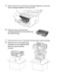 Page 24414 - 19   TROUBLESHOOTING AND ROUTINE MAINTENANCE
5Remove the drum unit and toner cartridge assembly. Leave the 
toner cartridge installed in the drum unit.
6Place the drum unit and toner 
cartridge assembly into the plastic bag 
and seal the bag.
7Close the front cover. Fold down the face-down output tray flap.
8Wrap the DCP in the plastic bag 
and place it in the original carton 
with the original packing 
material.
 