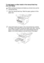 Page 39PAPER   2 - 7
To load paper or other media in the manual feed tray 
(For DCP-8040)
1Open the manual feed tray. Slide the paper guides to fit the 
paper size.
2Using both hands put paper in the manual feed tray until the 
front edge of the paper touches the paper feed roller. Hold the 
paper in this position until the DCP automatically feeds the 
paper in for a short distance, and then let go of the paper.
When printing envelopes and labels you should only use the 
manual feed tray.
 