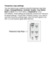 Page 625 - 2   MAKING COPIES
Temporary copy settings
You can improve your copies by using the temporary copy keys
 
(
Copy): Enlarge/Reduce, Contrast, Quality, Tray Select, 
Sort and N in 1 (For DCP-8040) or Duplex/N in 1 (For 
DCP-8045D). These settings are temporary
, and the DCP returns to 
its default settings 1 minute after it finishes copying. If you want to 
use these temporary settings again, place the next original in the 
ADF or on the scanner glass within that time.
Temporary Copy Keys
 