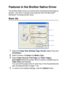 Page 97PRINTER DRIVER SETTINGS   7 - 2
Features in the Brother Native Driver
The Brother Native driver is a printer driver developed exclusively by 
Brother. This driver includes more features than the Microsoft® 
Windows® Universal printer driver.
Basic tab
1Select the Paper Size, Multiple Page, Border Line (if any) and 
Orientation.
2Select number of Copies and Media Type.
3Select Paper Source (First Page and Other Pages).
Auto Select allows the printer driver to select a suitable tray for 
Paper Size...