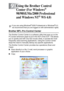 Page 141USING THE BROTHER CONTROL CENTER (FOR WINDOWS® 98/98SE/ME/2000 PROFESSIONAL AND WINDOWS NT® WS 4.0) 9 - 1
9
Brother MFL-Pro Control Center
The Brother Control Center is a software utility that pops up on the 
PC screen whenever paper is put in the ADF of the DCP. This allows 
you to quickly and with very few mouse clicks, to access the most 
frequently used scanning applications. Using the Control Center 
stops the need to manually startup any specific applications. 
The Brother Control Center provides...