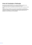 Page 4ii
Aviso de Compilação e Publicação
Sob supervisão da Brother Industries Ltd., este manual foi compilado e publicado com as 
informações mais recentes sobre descrições e especificações do produto.
O conteúdo deste manual e as especificações deste produto estão sujeitos a alteração sem aviso 
prévio.
A Brother reserva-se no direito de, sem aviso prévio, fazer alterações nas especificações e 
materiais aqui contidos e não será responsável por quaisquer danos (incluindo danos indiretos) 
causados pela...