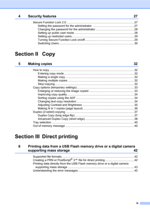 Page 11ix
4 Security features 27
Secure Function Lock 2.0 .................................................................................... 27
Setting the password for the administrator  ................................................... 27
Changing the password for the administrator ................................................ 28
Setting up public user mode .......................................................................... 28
Setting up restricted users...