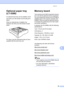 Page 78Options
65
B
Optional paper tray 
(LT-5300)
B
An optional lower tray can be installed, and it 
can hold up to 250 sheets of 20 lb (80 g/m
2) 
paper.
When an optional tray is installed, the 
machine can hold up to 550 sheets of plain 
paper.
 
For setup, see the instructions that we have 
supplied with the lower tray unit.
Memory boardB
This machine has 64 MB of standard memory 
and  one slot for optional memory expansion. 
You can expand the memory up to 576 MB by 
installing dual in-line memory modules...