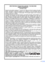 Page 9vii
BROTHER MULTIFUNCTION CENTER / FAX MACHINE
LIMITED WARRANTY 
(Canada only)
Pursuant to the limited warranty of 1 year from the date of purchase for labour and parts,
Brother International Corporation (Canada) Ltd. (“Brother”), or its Authorized Service
Centres, will repair or replace (at Brother’s sole discretion) this MFC/Fax machine free of
charge if defective in material or workmanship. This warranty applies only to products
purchased and used in Canada.
This limited Warranty does not include...