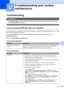 Page 6149
C
C
TroubleshootingC
IMPORTANT
For technical help, you must call the country where you bought the machine. Calls must be 
made from within that country.
 
If you are having difficulty with your machineC
If you think there is a problem, check the chart below and follow the troubleshooting tips. You can 
solve most problems by yourself.
If you need additional help, the Brother Solutions Center offers the latest FAQs and 
troubleshooting tips.
Visit us at http://solutions.brother.com/
.
Troubleshooting...