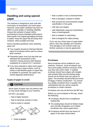 Page 20Chapter 2
12
Handling and using special 
paper2
The machine is designed to work well with 
most types of xerographic and bond paper. 
However, some paper variables may have an 
effect on print quality or handling reliability. 
Always test samples of paper before 
purchasing to ensure desirable performance. 
Store paper in its original packaging and keep 
it sealed. Keep the paper flat and away from 
moisture, direct sunlight and heat.
Some important guidelines when selecting 
paper are:
„Your supplier...