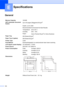 Page 168160
E
GeneralE
SpecificationsE
Memory Capacity128 MB 
ADF (automatic document 
feeder)Up to 50 pages (Staggered) 80 g/m
2
Duplex, up to Letter
Recommended Environment for Best Results:
Temperature: 20 to 30° C
Humidity: 50% - 70%
Paper:
Xerox Premier 80 g/m
2 or Xerox Business
Paper Tray
250 Sheets 80 g/m
2
Paper Tray 2 (option)
500 Sheets 80 g/m2
Printer TypeLaser
Print MethodElectrophotography by semiconductor laser beam scanning
LCD (liquid crystal display)22 characters × 5 lines
Power Source220-240 V...