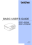 Page 1BASIC USER’S GUIDE
DCP-J525W
DCP-J725DW
 
Version 0
UK/IRE/GEN
 