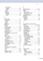 Page 156
IndexI - 4
One-Touch dialchanging ........................................... 5-2
setting up  .......................................... 5-1
using ................................................. 3-1
Search .................................................. 3-2
Speed-Dial changing ........................................... 5-2
setting up  .......................................... 5-2
using ................................................. 3-2
R
Receive Mode  ............................................