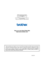 Page 161
These machines are made for use in the USA and Canada only. We cannot recommend 
using them overseas because it may violate the Telecommunications Regulations of that 
country and the power requirements of your multi-function center may not be compatible 
with the power available in foreign countries. Using USA or Canada models overseas is 
at your own risk and may void your warranty. 
Brother International Corporation
100 Somerset Corporate Boulevard P.O. Box 6911
Bridgewater, NJ 08807–0911  USA...