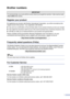 Page 3
i
Brother numbers
Register your product
By registering your product with Brother International Corporation, you will be recorded as the 
original owner of the product. Your registration with Brother:
■may serve as confirmation of the purchase date of your product should you lose your receipt;
■may support an insurance claim by you in the event of product loss covered by insurance; and,
■will help us notify you of enhancements to your product and special offers.
Please complete and fax the Brother...