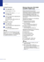 Page 41
Chapter 2
2 - 10
Turning TX Lock on
1Press  Menu/Set , 1,  8, 1.
2Press ▲ or ▼ to select Set TX Lock.
Press  Menu/Set .
3Enter the registered four-digit password.
Press Menu/Set .
The machine goes offline and the LCD 
shows 
TX Lock Mode.
Turning TX Lock off
1Press  Menu/Set .
Enter the registered four-digit password.
2Press  Menu/Set .
TX Lock is automatically turned off.
Note
If you enter the wrong Password, the LCD 
shows 
Wrong Password and stays offline. 
The machine will stay in TX Lock Mode until...