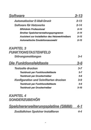 Page 7vii
S S
S
o o
o
f f
f
t t
t
w w
w
a a
a
r r
r
e e
e
                                                  2 2
2
- -
-
1 1
1
3 3
3
A A
A
u u
u
t t
t
o o
o
m m
m
a a
a
t t
t
i i
i
s s
s
c c
c
h h
h
e e
e
r r
r
   
 
E E
E
- -
-
M M
M
a a
a
i i
i
l l
l
- -
-
D D
D
r r
r
u u
u
c c
c
k k
k
2 2
2
- -
-
1 1
1
3 3
3
S S
S
o o
o
f f
f
t t
t
w w
w
a a
a
r r
r
e e
e
   
 
f f
f
ü ü
ü
r r
r
   
 
N N
N
e e
e
t t
t
z z
z
w w
w
e e
e
r r
r
k k
k
e e
e
2 2
2
- -
-
1 1
1
4 4
4
B B
B
R R
R
A A
A
d d
d
m m
m
i i
i
n n
n...