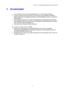 Page 11KAPITEL 1 ALLGEMEINE BESCHREIBUNG DES DRUCKERS
1-2
™ Druckerkabel
•  Ein Druckerkabel ist nicht als Standardzubehör im Lieferumfang enthalten.
•  Einige Computer haben sowohl eine USB- als auch eine parallele Schnittstelle.
Bitte besorgen Sie ein geeignetes Kabel für die Schnittstelle, die Sie zu verwenden
beabsichtigen.
• Heutzutage unterstützen die meisten handelsüblichen Parallelkabel bidirektionale
Kommunikation. Sie können jedoch nicht kompatible Steckerbelegungen aufweisen
oder nicht...