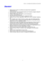 Page 16KAPITEL 1 ALLGEMEINE BESCHREIBUNG DES DRUCKERS
1-7
S S
t t
a a
n n
d d
o o
r r
t t
•  Stellen Sie den Drucker in der Nähe einer jederzeit leicht zugänglichen
Netzsteckdose auf.
•  Achten Sie darauf, dass die Betriebsumgebung den folgenden Angaben entspricht:
• Raumtemperatur: 10°C bis 32,5°C
•  Relative Luftfeuchtigkeit: 20% bis 80% (ohne Kondensation)
•  Der Raum sollte gut belüftet sein.
•  Stellen Sie den Drucker auf eine ebene, waagerechte Fläche.
•  Reinigen Sie den Drucker regelmäßig.  Stellen Sie...