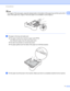 Page 15Printing Methods 
11
1
Note
For Legal or Folio size paper, press the release button in the bottom of the paper tray and then pull out the 
back of the paper tray. (Legal or Folio size paper is not available in some regions.)
 
 
cPut paper in the tray and make sure:
The paper is below the maximum paper mark (bbb).
Over filling the paper tray will cause paper jams.
The side to be printed on must be face down. 
The paper guides touch the sides of the paper so it will feed properly.
 
dPut the paper tray...