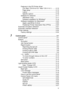 Page 16   xv
ZleMFC-US-FAX-4750e/5750e-
Features in the PS Printer driver 
(For Mac
® OS 8.6 to 9.2 / Mac® OS X 10.1)  ........ 2-15
Page setup  .......................................................... 2-15
Layout .................................................................. 2-16
Specific options  ................................................... 2-16
Software for networks .............................................. 2-17
(Windows
® only)  .................................................. 2-17...