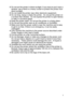 Page 30ABOUT THIS PRINTER 1 - 11
HL7050_US_UG_FM5.5
■Do not put the printer in direct sunlight. If you have to put it near a 
window, use a blind or a heavy curtain to protect the printer from 
direct sunlight. 
■Do not install the printer near other electronic equipment.
■Do not drop, bang or shake the printer.  Do not put the printer on 
a surface that vibrates.  Do not expose the printer to open flames 
or salty or corrosive gases. 
■Keep the printer clean. Do not put the printer in a dusty place. 
■Do not...