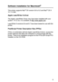 Page 80DRIVER AND SOFTWARE 2 - 20
HL7050_US_UG_FM5.5
Software installation for Macintosh®
This printer supports Mac® OS version 8.6 to 9.2 and Mac® OS X 
10.1 or later.
Apple LaserWriter 8 driver
The Apple LaserWriter Driver may have been installed with your 
system. If it is not, it is available at http://www.apple.com
LaserWriter 8 versions 8.6 and 8.7 have been tested for use with this 
printer.
PostScript Printer Description files (PPDs)
PPDs, in combination with the Apple LaserWriter 8 driver, access the...