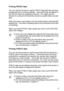 Page 92CONTROL PANEL 3 - 8
HL7050_US_UG_FM5.5
Printing PROOF data
You can use this function to reprint PROOF data that has just been 
printed and has no security settings.  Documents that are placed in 
the PROOF area are available to anyone.  You might use this 
function for a document that will be moved to a public folder at a later 
date. 
When the area to spool data is full, the earliest data is automatically 
deleted first.  The order of deleting data is not connected to the order 
of reprinting.
When you...