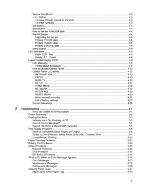 Page 4III
Secure Print Button  ................................................................................................................ 4-3
+ or - Button ............................................................................................................................ 4-3
To move through menus on the LCD  ................................................................................. 4-3
To enter numbers...