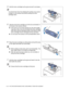 Page 1436 - 3   ROUTINE MAINTENANCE AND CONSUMABLE ITEMS REPLACEMENT
4Hold the toner cartridge by the grip and pull it out slowly.
To prevent the toner from dirtying the surface, lay a piece 
of paper on the surface first before putting the toner 
cartridge down.
5Take the new toner cartridge out of the box and shake it 7 
to 8 times in the manner shown.
■If the toner is not evenly spread out, the print quality 
may drop. Also, if you do not shake the toner cartridge 
well, there may be operating noise or the...