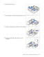 Page 50USABLE PAPER TYPES AND PRINTING METHOD   2 - 17
2Remove the lid of the tray.
3If the base plate of the paper tray is raised, push it down.
4Squeeze the length guide and slide it to fit the envelopes.
5Squeeze the right width guide and slide it to fit the 
envelopes.
 