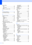 Page 145130
Mode, entering
Copy
 ......................................................50
Fax
 ........................................................24
PhotoCapture
 ..........................................6
Scan
 ........................................................6
Multi-line connections (PBX)
 ....................41
O
Out of Area (Caller ID) .............................37
Out of Memory message
 .......................... 29
P
Packing the machine ..............................100
Paper...