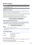 Page 3i
Brother numbers
IMPORTANT
For technical help, you must call the country where you bought the machine. Calls must be 
made from within that country.
 
Register your product
By registering your product with Brother International Corporation, you will be recorded as the 
original owner of the product. Your registration with Brother:
„may serve as confirmation of the purchase date of your product should you lose your receipt;
„may support an insurance claim by you in the event of product loss covered by...