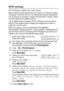 Page 107WALK-UP PHOTOCAPTURE CENTER™   9 - 8
DPOF printing
DPOF stands for Digital Print Order Format.
Major Digital Camera manufacturers (Canon Inc., Eastman Kodak 
Company, Fuji Photo Film Co. Ltd., Matsushita Electric Industrial Co. 
Ltd. and Sony Corporation.) created this standard to make it easier 
to print images from a digital camera.
If your digital camera supports DPOF printing, you will be able to 
select on the Digital Camera display the images and number of 
copies you want to print.
When the memory...