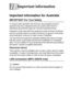 Page 117IMPORTANT INFORMATION   11 - 1
11
Important Information for Australia
IMPORTANT-For Your Safety.
To ensure safe operation the three-pin plug supplied must be 
inserted only into a standard three-pin power point which is 
effectively grounded through the normal household wiring.
Extension cords used with the equipment must be three-conductor 
and be correctly wired to provide connection to ground. Incorrectly 
wired extension cords are a major cause of fatalities.
The fact that the equipment operates...