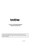 Page 211This machine is approved for use in the country of purchase only. Local 
Brother companies or their dealers will only support machines purchased in 
their own countries.
xxxxxx
ARL/ASA/NZ
Printed in China
Visit us on the World Wide Web 
http://www.brother.com
 
