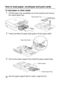 Page 321 - 14   INTRODUCTION
How to load paper, envelopes and post cards
To load paper or other media
1Pull the paper tray completely out of the machine and remove 
the output paper tray.
2Press and slide the paper side guide to fit the paper width.
3Pull out the paper support and unfold the paper support flap.
Use the paper support flap for Letter, Legal and A4.
Paper Side Guide
Paper Support
Paper Support Flap
Output Paper Tray
 