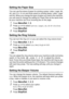 Page 41GETTING STARTED   2 - 4
Setting the Paper Size 
You can use five sizes of paper for printing copies: Letter, Legal, A4, 
A5, and 10 x 15 cm and three sizes for printing faxes: Letter, Legal 
and A4. When you change the type of paper you load in the machine, 
you will need to change the setting for Paper Size at the same time 
so your machine can fit an incoming fax on the page.
1Press Menu/Set, 1, 3.
2Press ▲ or ▼ to select Letter, Legal, A4, A5 or 10x15cm.
Press 
Menu/Set.
3Press Stop/Exit.
Setting the...