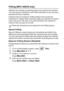 Page 67SETUP RECEIVE   4 - 7
Polling (MFC-425CN only)
Polling is the process of retrieving faxes from another fax machine. 
You can use your machine to ‘poll’ other machines, or you can have 
someone poll your machine.
Everyone who is involved in Polling needs to set up their fax 
machines for Polling. When someone polls your machine to receive 
a fax, they pay for the call. If you poll someone’s fax machine to 
receive a fax, you pay for the call.
Secure Polling
Secure Polling is a way to keep your documents...