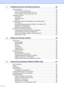 Page 12
x
7 Telephone Services and External devices 43
Voice operations .................................................................................................. 43Tone or Pulse (Canada only) ......................................................................... 43
Fax/Tel mode when the power key is on ....................................................... 43
Fax/Tel mode when the power key is off ....................................................... 43
Telephone...