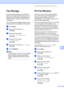 Page 79
Advanced fax operations (Black & White only)63
9
Fax Storage9
If you choose Fax Storage, your machine 
stores the received fax in the memory. You 
will be able to retrieve fax messages from 
another location using the remote retrieval 
commands.
If you have set Fax Storage, a backup copy 
will automatically be printed at the machine.
aPress Menu.
bPress  a or  b to choose  Fax.
Press  OK.
cPress  a or  b to choose 
Advanced Fax Operation .
Press  OK.
dPress  a or  b to choose 
Fwd/Page/Store .
Press...