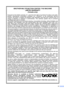 Page 9
vii
BROTHER MULTIFUNCTION CENTER / FAX MACHINELIMITED WARRANTY(Canada only)
Pursuant to the limited warranty of 1 year from the date of purchase for labour and parts,
Brother International Corporation (Canada) Ltd. (“Brother”), or its Authorized Service
Centres, will repair or replace (at Brothers sole discretion) this MFC/Fax machine free of
charge if defective in material or workmanship. This warranty applies only to products
purchased and used in Canada.
This limited Warranty does not include...