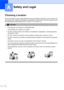 Page 104
88
A
Choosing a locationA
Put your machine on a flat, stable surface that is free of vibration and shocks, such as a desk. Put 
the machine near a telephone wall jack and a standar d AC power outlet. Choose a location where 
the temperature remains between 50 °F and 95 °F (10 ° and 35 °C).
CAUTION 
• Avoid placing your machine in a high-traffic area.
• Avoid placing your machine on a carpet.
• DO NOT put the machine near heaters, air conditioners, refrigerators, medical equipment, 
chemicals or water.
•...