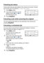 Page 106
6 - 11   SETUP SEND
Checking job status
Check which jobs are still waiting in the memory to be sent. (If there 
are no jobs, the LCD shows  No Jobs Waiting.) 
1Press Menu, 2, 6.
2If you have more than one job 
waiting, press  or  to 
scroll through the list.
3Press Stop/Exit.
Canceling a job while scanning the original
You can cancel a job while you are scanning it into memory by 
pressing 
Stop/Exit.
Canceling a scheduled job
You can cancel a fax job that is stored and waiting in memory. 
(See Checking...