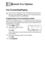 Page 127
REMOTE FAX OPTIONS   8 - 1
8
Fax Forwarding/Paging
Programming a Fax Forwarding number
When Fax Forwarding is set to  On, your MFC stores the received fax 
in the memory. Then it dials the fax number you’ve programmed and 
forwards the fax message.
1Press Menu, 2, 5, 1.
2Press   or   to select 
Fax Forward .
Press  
Set. 
The LCD will ask you to enter the fax number to which faxes will 
be forwarded.
3Enter the forwarding number (up to 20 digits).
Press 
Set. 
4Press Stop/Exit.
Remote Fax Options
You...