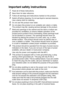 Page 159
IMPORTANT INFORMATION   11 - 6
Important safety instructions
1Read all of these instructions.
2Save them for later reference.
3Follow all warnings and instructions marked on the product.
4Switch off before cleaning. Do not use liquid or aerosol cleaners. 
Use a damp cloth for cleaning.
5Do not use this product near water.
6Do not place this product on an unstable cart, stand, or table. 
The product may fall, causing serious damage to the product.
7Slots and openings in the cabinet and the back or bottom...