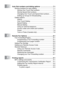 Page 18
xvi
7Auto Dial numbers and dialing options  ............................. 7-1Storing numbers for easy dialing ...................................... 7-1Storing One-Touch Dial numbers ............................... 7-1
Storing Speed-Dial numbers....................................... 7-2
Changing One-Touch and Speed-Dial numbers......... 7-3
Setting up Groups for Broadcasting............................ 7-4
Dialing options .................................................................. 7-5 Search...