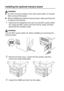 Page 200
13 - 2   OPTIONAL ACCESSORIES
Installing the optional memory board
WARNING
■DO NOT touch the surface of the main board within 15 minutes 
after turning off the power.
■ Before installing the optional memory board, make sure there are 
no faxes in the memory.
1Disconnect the telephone line cord, turn the MFC power switch 
off, unplug the MFC power cord from the AC outlet, and then 
disconnect the interface cable.
WARNING
Turn the MFC power switch off, before installing (or removing) the 
memory board....