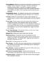 Page 209
GLOSSARY   G - 2
Coding Method   Method of coding the information contained in the 
original. All fax machines must use a minimum standard of 
Modified Huffman (MH). Your MFC is capable of greater 
compression methods, Modified Read (MR), Modified Modified 
Read (MMR) and JBIG, if the receiving machine has the same 
capability.
Compatibility Group   The ability of one fax unit to communicate 
with another. Compatibility is assured between ITU-T Groups.
Contrast   Setting to compensate for dark or light...