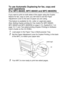 Page 53
PAPER   2 - 10
To use Automatic Duplexing for fax, copy and 
print operations
(For MFC-8640D, MFC-8840D and MFC-8840DN)
If you want to print on both sides of the paper using the Duplex 
feature for fax, copy or print, you will need to set the Paper 
Adjustment Lever to the size of paper you are using.
This feature is available for A4, Letter or Legal size paper. 
(See Setting Duplex printing for Fax mode (For MFC-8640D, 
MFC-8840D and MFC-8840DN)  on page 5-10, Duplex/N in 1 on 
page 10-11 and...