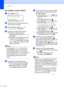 Page 72Chapter 8
58
MFC-8860DN and MFC-8870DW: 8
aPress Menu, 2, 3, 1. 
23.Set Quick-Dial
1.One-Touch Dial
One-Touch:
Select One-Touch
bPress the One-Touch key where you 
want to store a number.
cPress a or b to select Fax/Tel, 
E-Mail or IFAX. PressOK.
dChoose one of the options below:
„Enter the number (up to 20 
characters) if you selected Fax/Tel. 
PressOK.
„Enter the E-mail address (up to 60 
characters) if you selected E-Mail 
or IFAX. Use the chart on Entering 
Text on page 157 to help you enter...